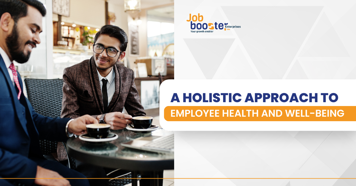 A Holistic Approach to Employee Health and Well-Being