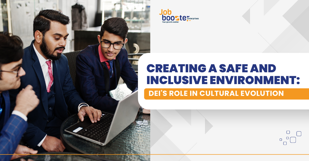 DEI_Role_in_Creating_a_Safe_and_Inclusive_Environment_Job_Booster_India_JBI46494.png