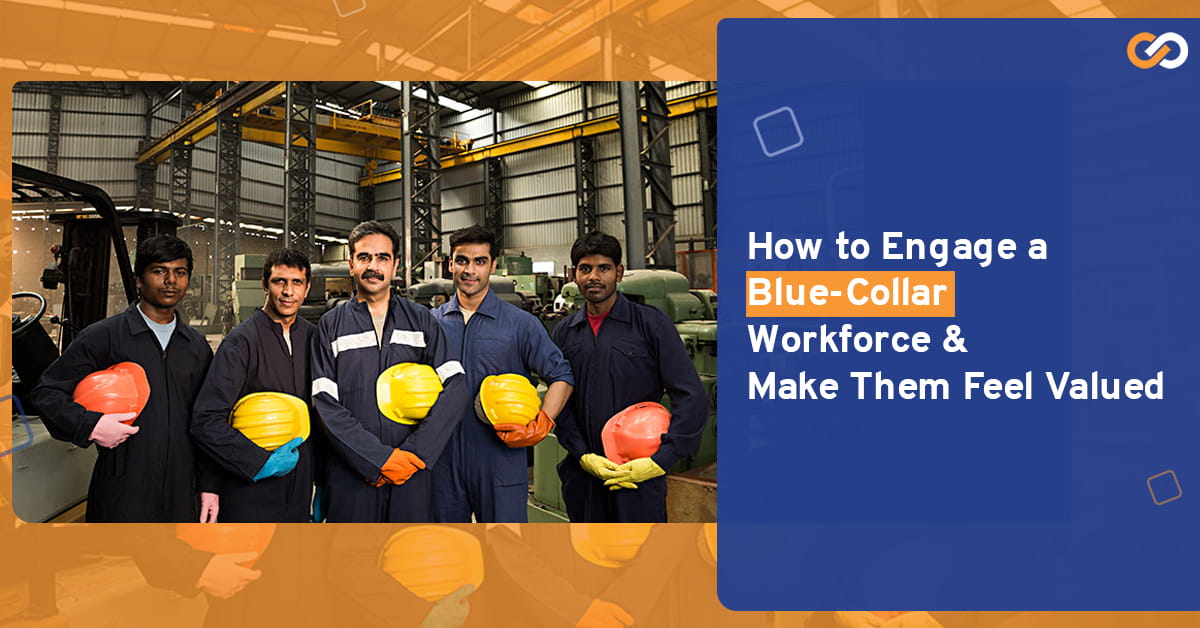 How_to_Engage_a_Blue-Collar_Workforce_Make_Them_Feel_Valued_JobBoosterIndia_JBI26806.jpg