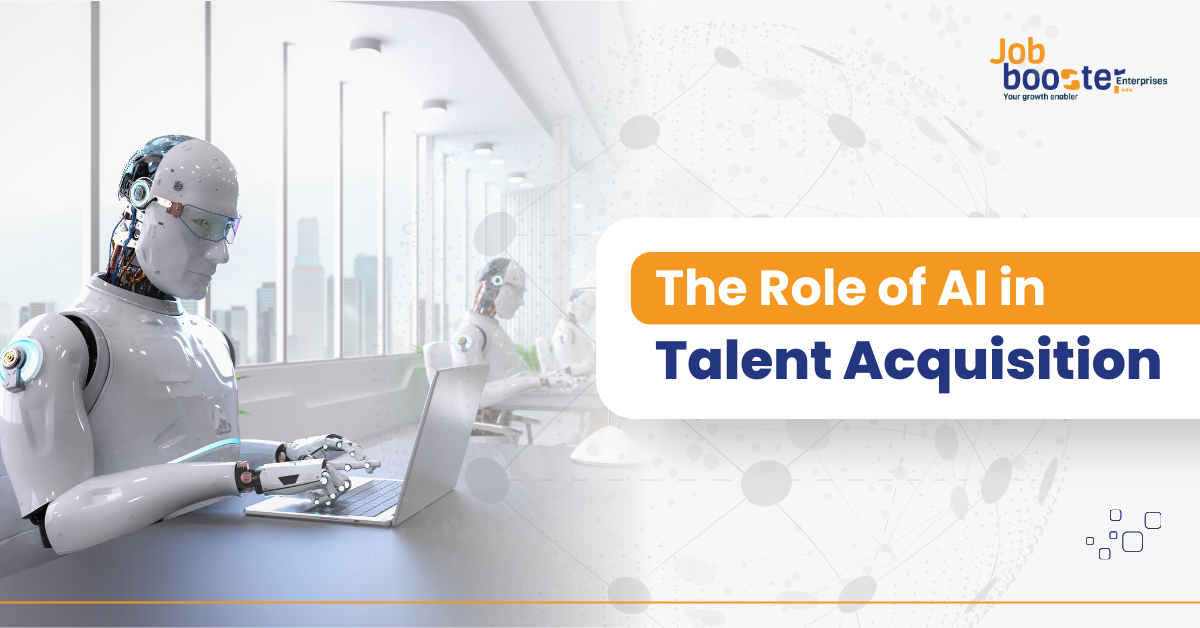JBI___The_Role_of_AI_in_Talent_Acquisition___Job_Booster_India75634.png