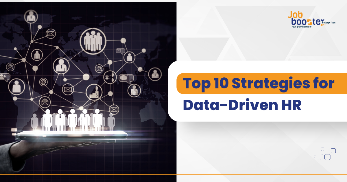 Top_10_Strategies_for_Data-Driven_HR_JobBoosterIndia_JBI11534.png